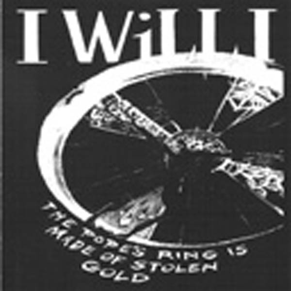 I Will I | Pope's Ring Is Made Of Stolen Gold | CD