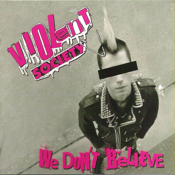 Violent Society | We Don't Believe | CD