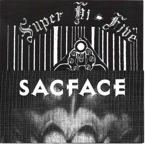 Super Hi-Five/Sacface | Split 7 | 7in