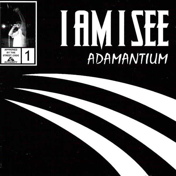 I Am I See | Adamantium | CD