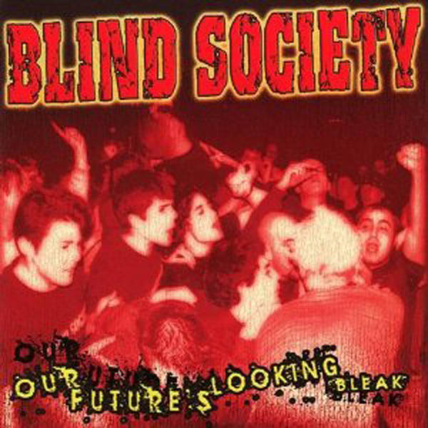 Blind Society | Our Future Is Looking Bleak
