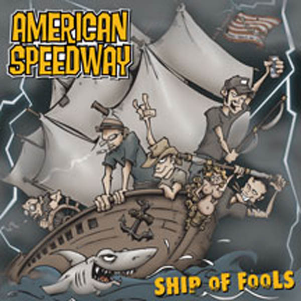 American Speedway | Ship Of Fools | CD