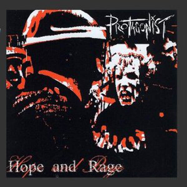 Protagonist | Hope And Rage | CD