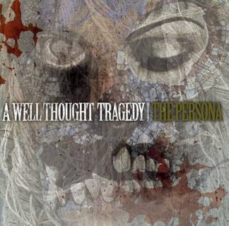 A Well Thought Tragedy | The Persona