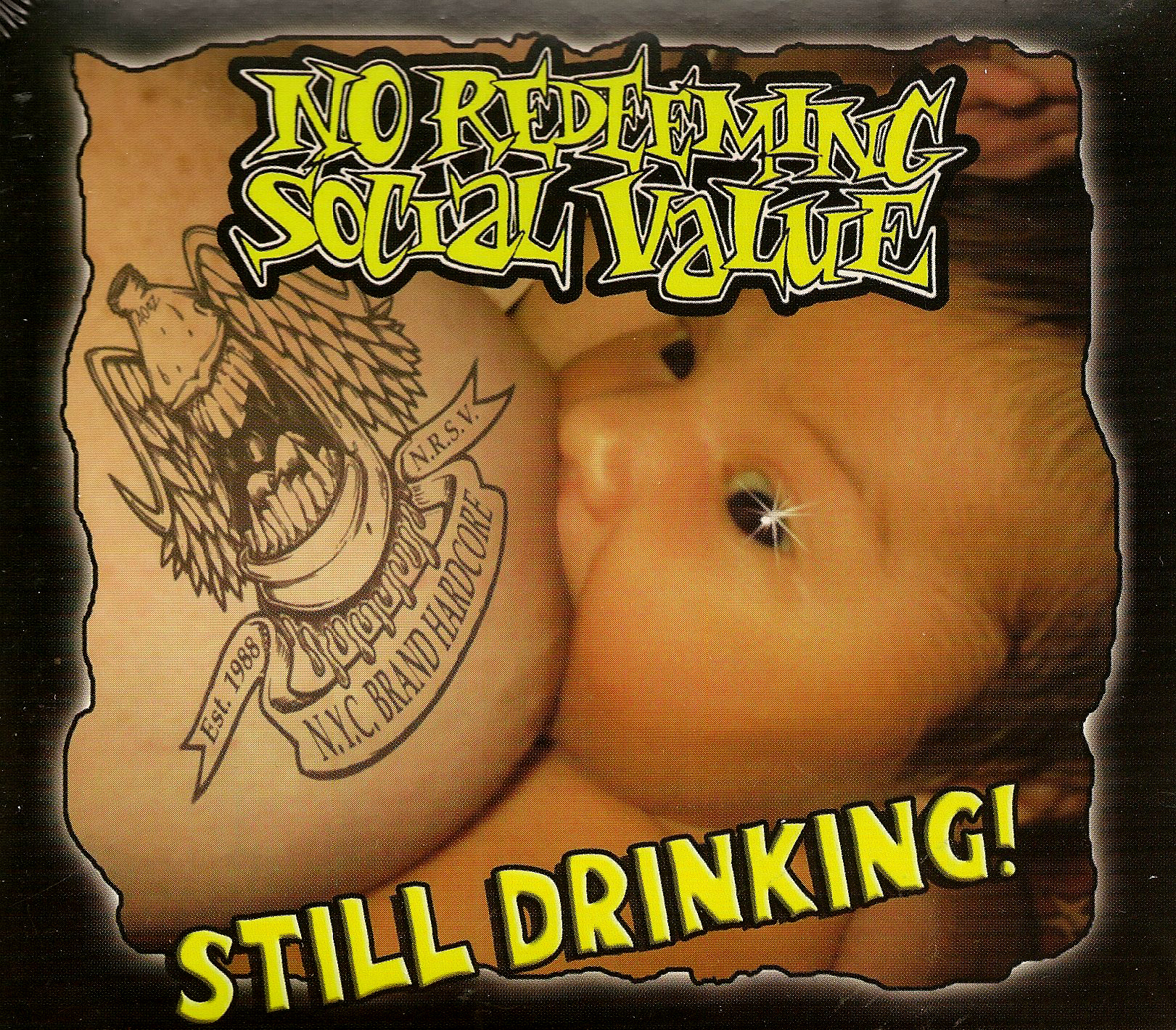 No Redeeming Social Value | Still Drinking | CD