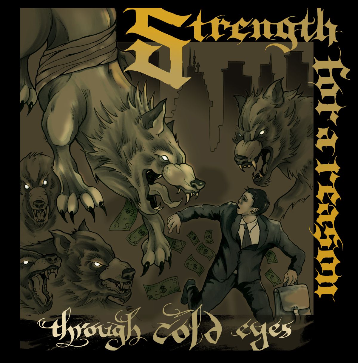 Strength For A Reason | Through Cold Eyes |CD