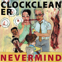 Clockcleaner | Nevermind | CD