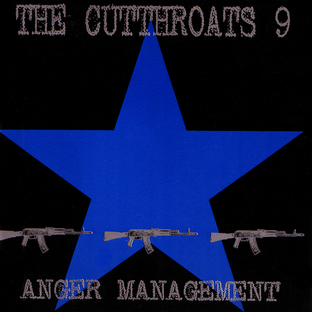 Cutthroats 9 | Anger Management | CD