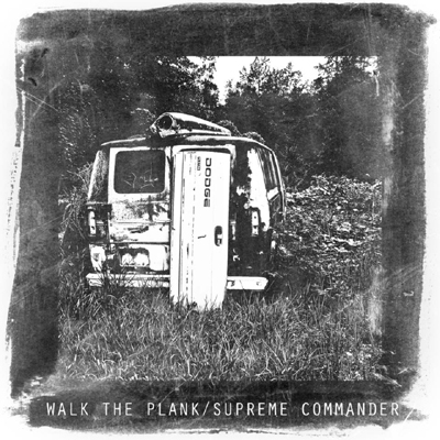 Walk The Plank / Supreme Commander | Split 7 | 7