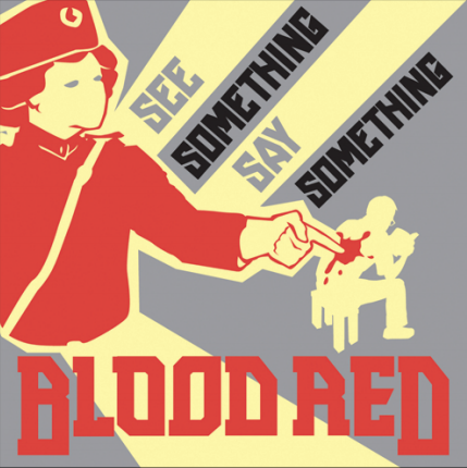 Blood Red | See Something, Say Something | 7