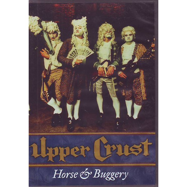 Upper Crust | Horse & Buggery | DVD