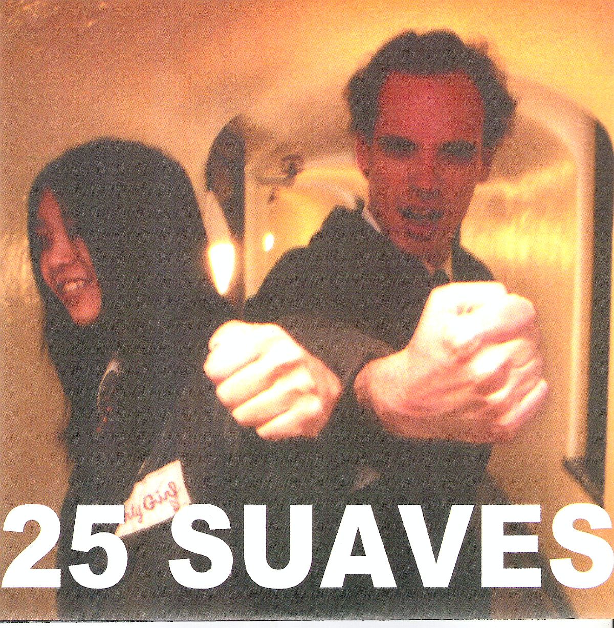 25 Suaves | All But Nothing/Motorbreath | 7