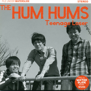 The Hum Hums  | Teenage Loser  | CD