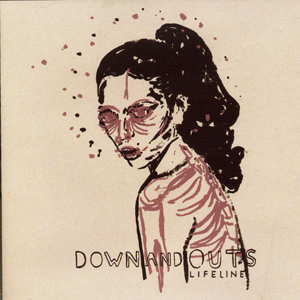 Down And Outs  | Lifeline  | CD