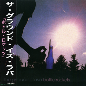The Ground Is Lava  | Bottle Rockets | CD