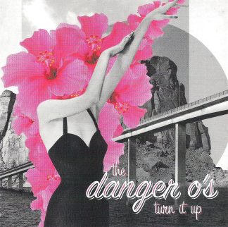 Danger O's | Turn It Up | CD