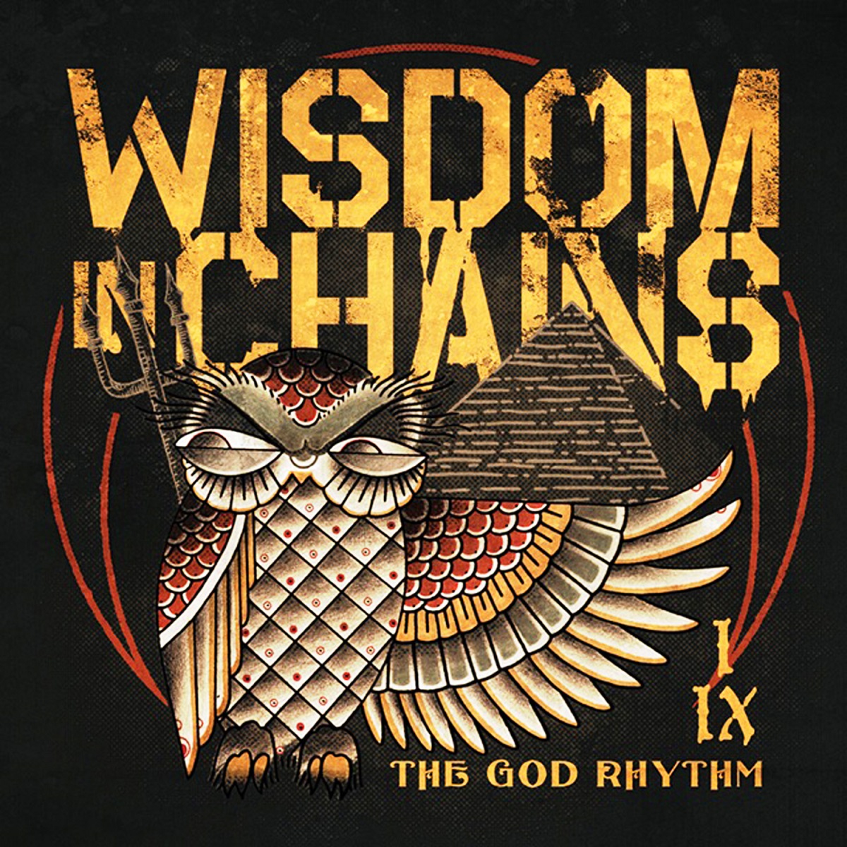 Wisdom In Chains | The God Rhythm | CS