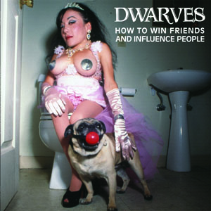 Dwarves | How to Win Friends and Influence People | LP