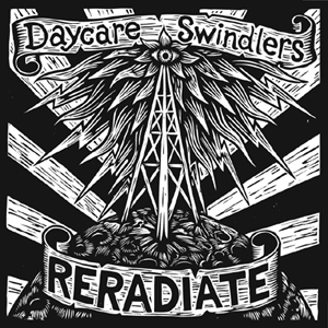 Daycare Swindlers | Reradiate | LP