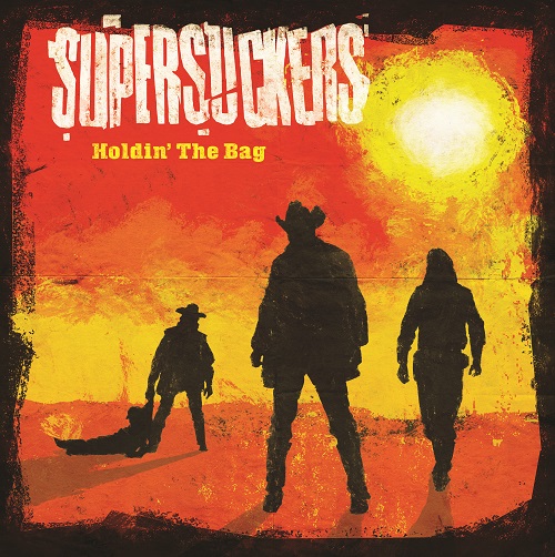 Supersuckers | Holdin' the Bag | LP