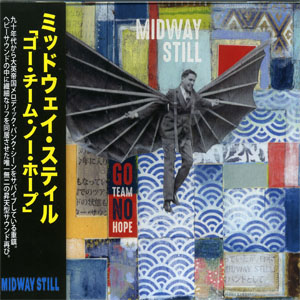 Midway Still | Go Team No Hope | CD