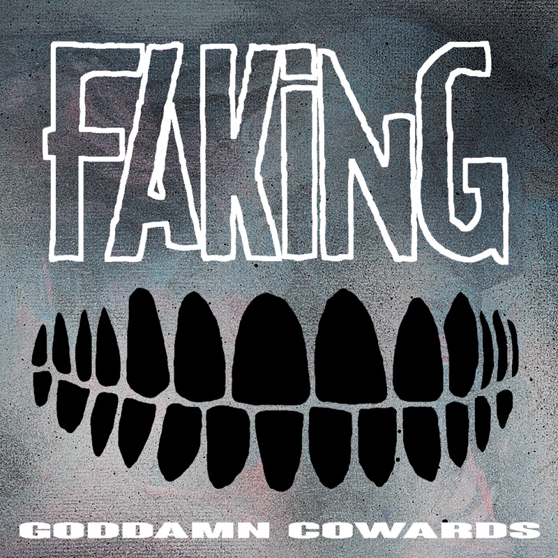 Faking | Goddamn Cowards | CD