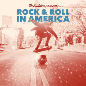 Rebuilder | Rock & Roll in America | LP