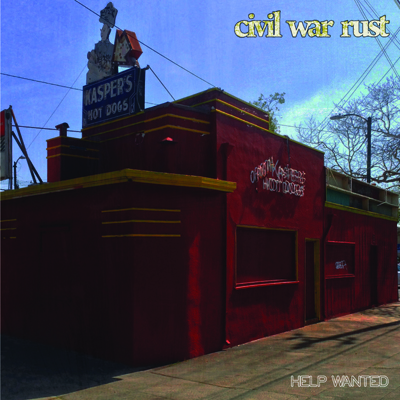 Civil War Rust | Help Wanted | LP