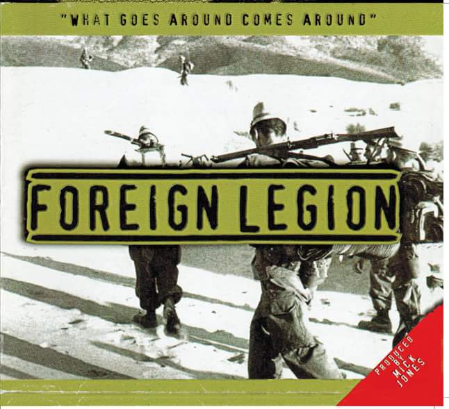 Foreign Legion | What Goes Around Comes Around | CD