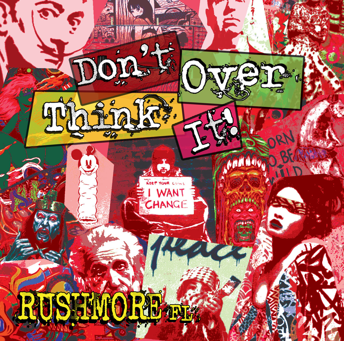 Rushmore FL  | Don't Over Think It! | CD