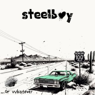 steelboy | …or whatever | CD