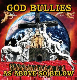 God Bullies |  As Above, So Below | LP