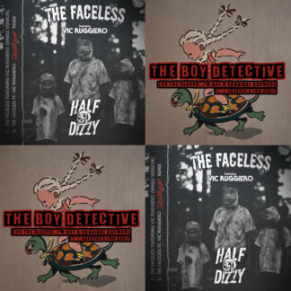 Half Dizzy/The Boy Detective | The Faceless/For The Record, I'm Not A Cannibal Anymore (Split Single) | 7