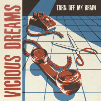 Vicious Dreams | Turn Off My Brain | LP