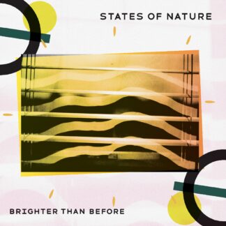 States of Nature | Brighter Than Before | LP