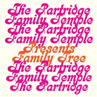 The Partridge Family Temple | Family Tree | LP