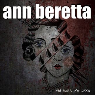 Ann Beretta | Old Scars, New Blood | LP