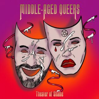 Middle-Aged Queers | Theater of Shame