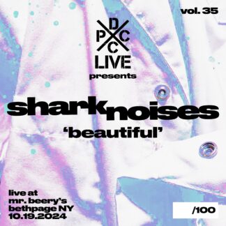 Shark Noises | DCxPC Live Vol. 35 Presents | LP