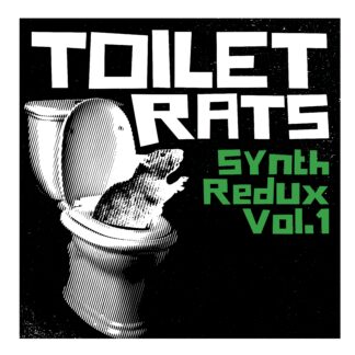 Toilet Rats | Synth Redux Vol. 1
