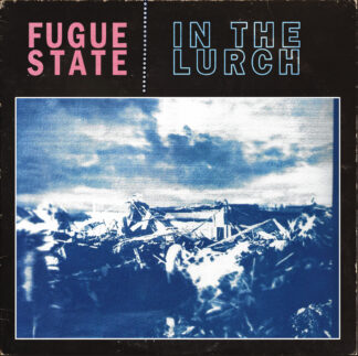 Fugue State | In The Lurch | LP