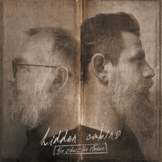 Hidden Cabins - Two Sides, Two Stories