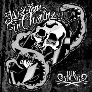 Wisdom In Chains | Die Young (20th Anniversary Ghost Edition )
