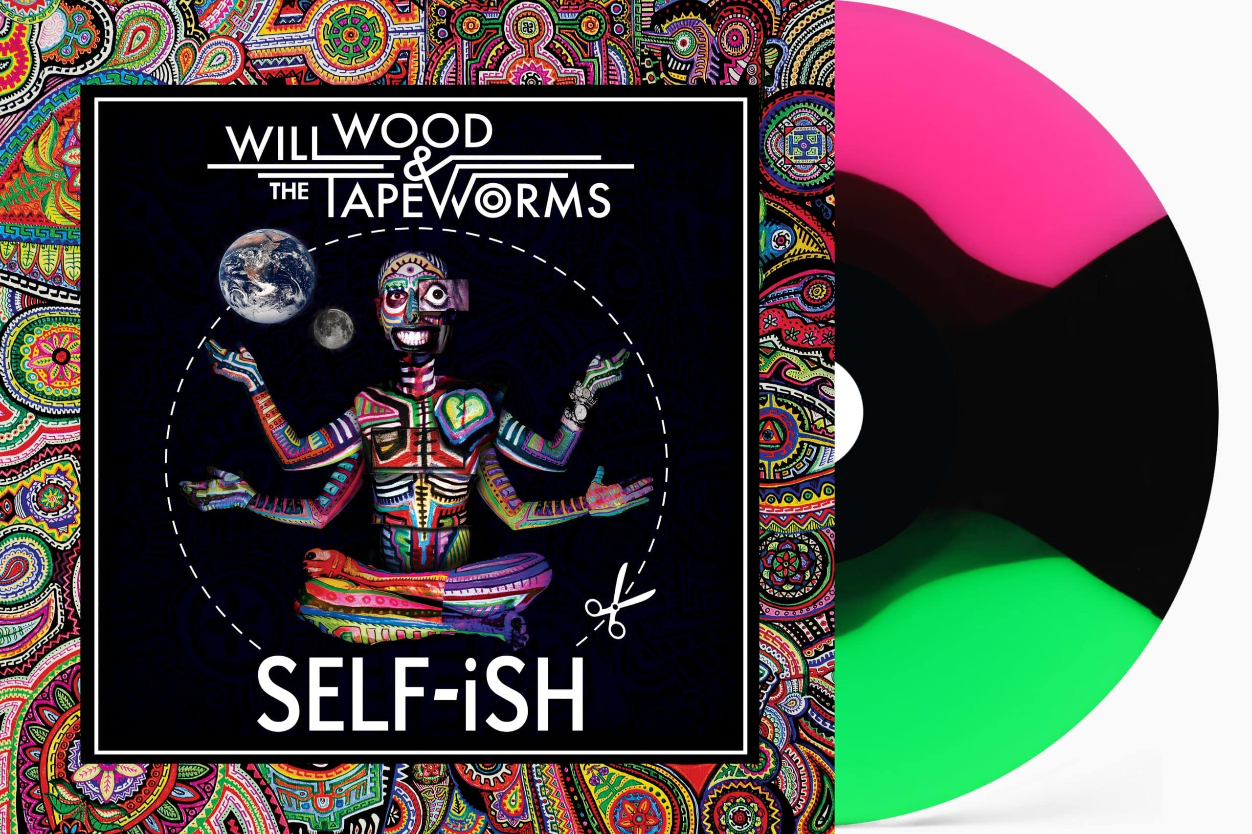 Buy Will Wood & The Tapeworms SELF-iSH at Hostile City