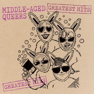 Middle-Aged Queers | Greatest Hits | LP