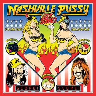NASHVILLE PUSSY - GET SOME LP REP 187