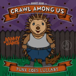 Jammy Jams | Crawl Among Us: Punk Goes Lullaby