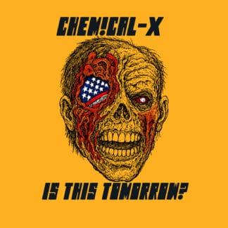 Chemical-X | Is This Tomorrow?