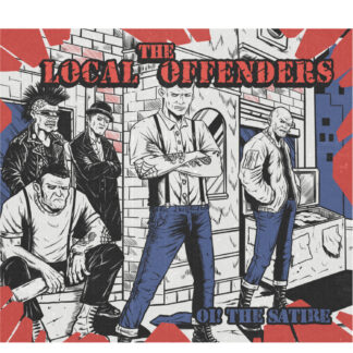 The Local Offenders | Oi! the Satire