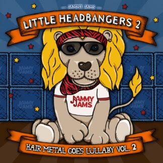 Jammy Jams | Little Headbangers 2: Hair Metal Goes Lullaby, Vol. 2
